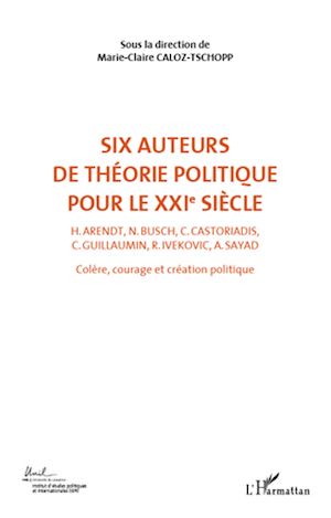 Téléchargez le livre :  Six auteurs de théorie politique pour le XXIe siècle (Volume 2)