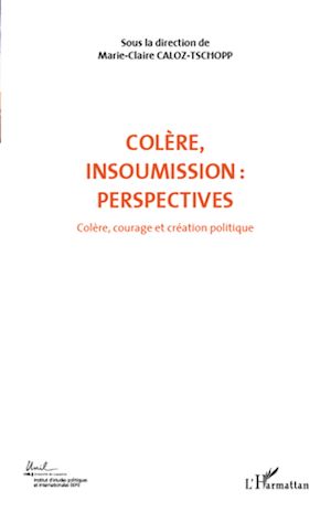 Téléchargez le livre :  COLERE INSOUMISSION PERSPECTIVES (VOL 7)