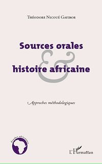 Télécharger le livre :  Sources orales et histoire africaine