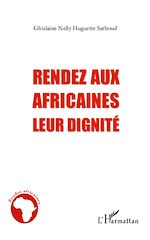 Télécharger le livre :  Rendez aux africaines leur dignité