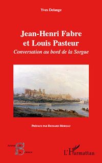 Télécharger le livre :  Jean-Henri Fabre et Louis Pasteur