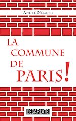 Télécharger le livre :  La Commune de Paris