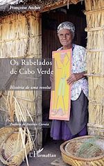Télécharger le livre :  Os Rabelados de Cabo Verde