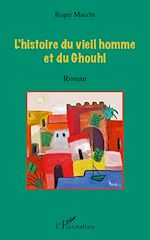 Télécharger le livre :  L'histoire du vieil homme et du Ghouhl