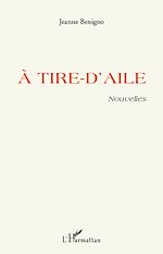 Télécharger le livre :  A TIRE D'AILE   NOUVELLES
