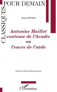 Télécharger le livre :  Antonine Maillet conteuse de l'Acadie
