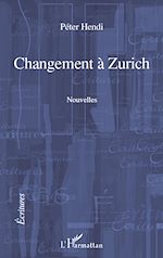 Download this eBook CHANGEMENT A ZURICH   NOUVELLES