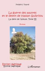 Télécharger le livre :  GUERRE DES PAUVRES (T 3) ET LE DESTIN DE HASSAN GUIBRILOU