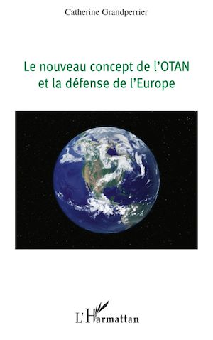 Téléchargez le livre :  LE NOUVEAU CONCEPT DE L'OTAN ET LA DEFENSE DE L'EUROPE