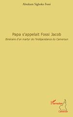 Download this eBook Papa s'appelait Fossi Jacob