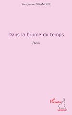 Download this eBook DANS LA BRUME DU TEMPS   POESIE