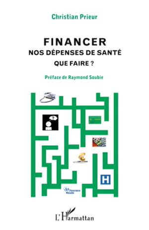 Téléchargez le livre :  Financer nos dépenses de santé