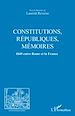 Télécharger le livre :  CONSTITUTIONS, REPUBLIQUES, MEMOIRES