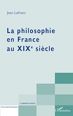 Télécharger le livre :  La philosophie en France au XIXème siècle