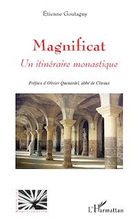 Télécharger le livre :  Magnificat Un itinéraire monastique