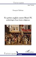 Download this eBook Un prètre anglais contre Henri IV