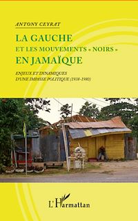 Télécharger le livre :  La gauche et les mouvements "noirs" en Jamaïque