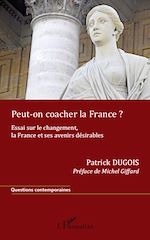 Télécharger le livre :  Peut-on coacher la France ?