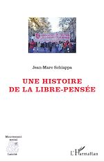 Télécharger le livre :  Une histoire de la libre-pensée