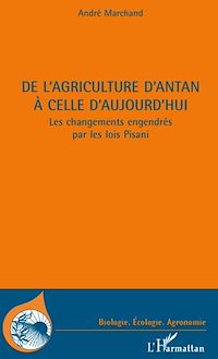 Télécharger le livre :  DE L'AGRICULTURE D'ANTAN A CELLE D'AUJOURD'HUI