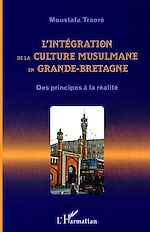 Télécharger le livre :  L'intégration de la culture musulmane en Grande-Bretagne