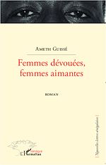Télécharger le livre :  Femmes dévouées, femmes aimantes