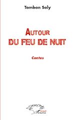 Télécharger le livre :  Autour du feu de nuit