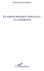 Télécharger le livre :  Le marché politique sénégalais : un capharnaüm
