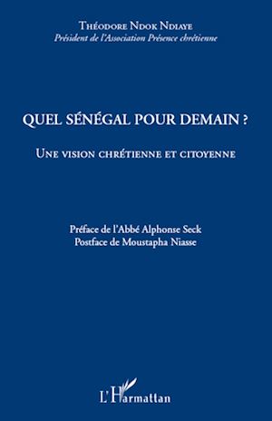 Téléchargez le livre :  Quel Sénégal pour demain ?