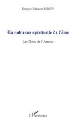 Télécharger le livre :  La noblesse spirituelle de l'âme