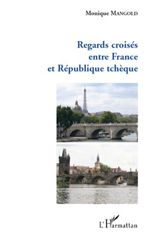 Téléchargez le livre :  Regards croisés entre France et République tchèque