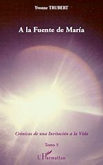 Télécharger le livre :  A la Fuente de Maria