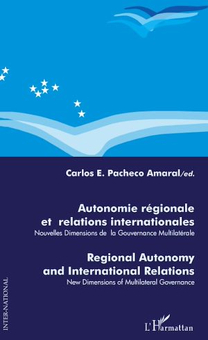 Téléchargez le livre :  AUTONOMIE REGIONALE ET RELATIONS INTERNATIONALES