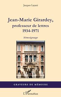 Télécharger le livre :  Jean-Marie Girardey, professeur de lettres