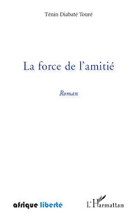Télécharger le livre :  LA FORCE DE L AMITIE ROMAN
