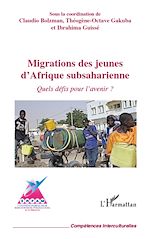 Télécharger le livre :  Migrations des jeunes d'Afrique subsaharienne