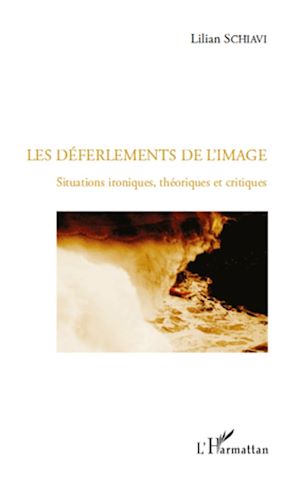 Téléchargez le livre :  Les déferlements de l'image