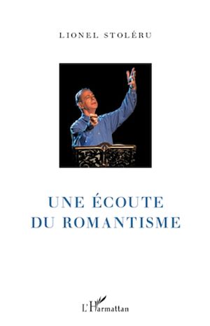 Téléchargez le livre :  Une écoute du romantisme