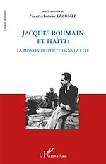 Télécharger le livre :  Jacques Roumain et Haïti