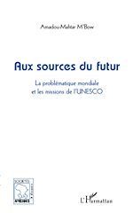 Télécharger le livre :  Aux sources du futur