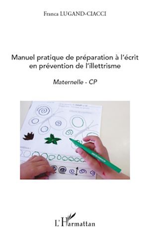 Téléchargez le livre :  Manuel pratique de préparation à l'écrit en prévention de l'illettrisme