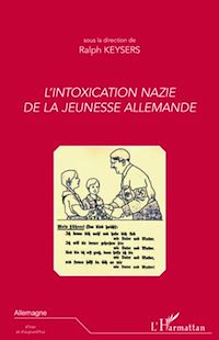 Télécharger le livre :  L'intoxication nazie de la jeunesse allemande