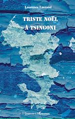 Télécharger le livre :  Triste Noël à Tsingoni