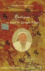 Télécharger le livre :  Guillaume au pays de Gengis Khan