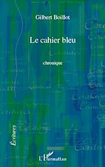 Download this eBook CAHIER BLEU   CHRONIQUE