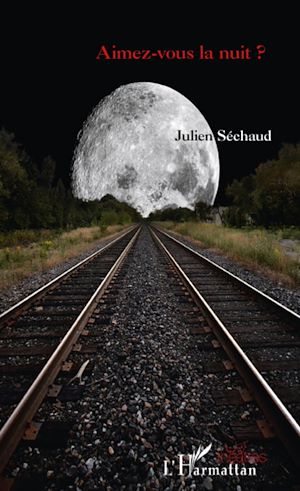 Téléchargez le livre :  Aimez-vous la nuit ?