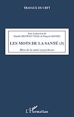 Télécharger le livre :  Les mots de la santé (Tome 3)