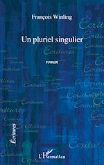 Download this eBook Un pluriel singulier ROMAN