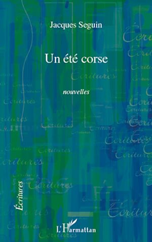 Téléchargez le livre :  Un été corse   NOUVELLES