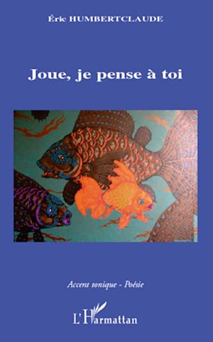 Téléchargez le livre :  Joue, je pense à toi